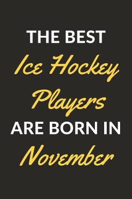 Book cover for The Best Ice Hockey Players Are Born In November