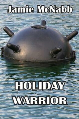 Cover of Holiday Warrior