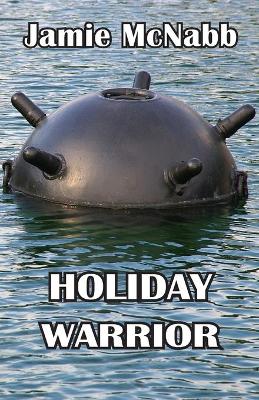 Book cover for Holiday Warrior