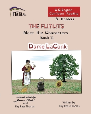 Book cover for THE FLITLITS, Meet the Characters, Book 11, Dame LaConk, 8+Readers, U.S. English, Confident Reading