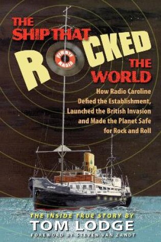 Cover of The Ship that Rocked the World