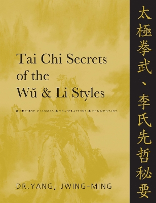 Book cover for Tai Chi Secrets of the Wu & Li Styles