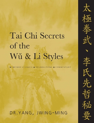 Cover of Tai Chi Secrets of the Wu & Li Styles