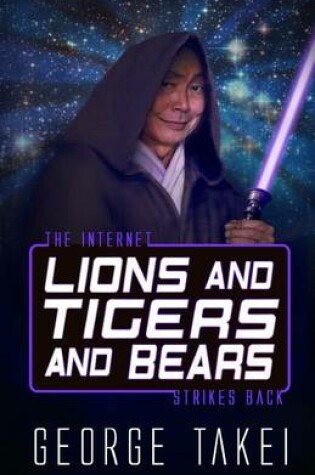 Cover of Lions and Tigers and Bears