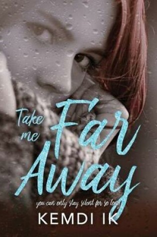 Cover of Take Me Far Away