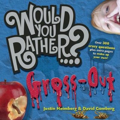 Book cover for Would You Rather...?: Gross Out