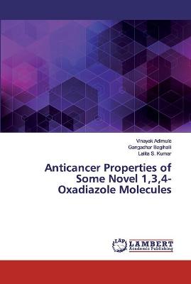 Book cover for Anticancer Properties of Some Novel 1,3,4-Oxadiazole Molecules