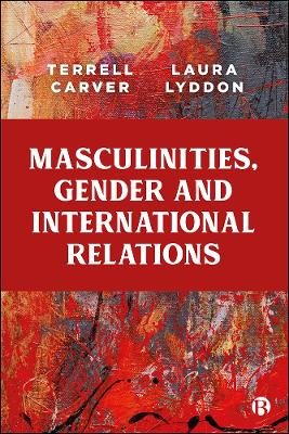 Book cover for Masculinities, Gender and International Relations