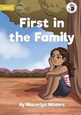Book cover for First in the Family - Our Yarning
