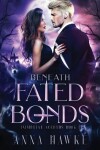 Book cover for Beneath Fated Bonds