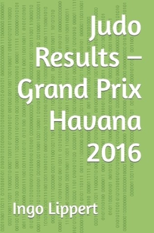 Cover of Judo Results - Grand Prix Havana 2016