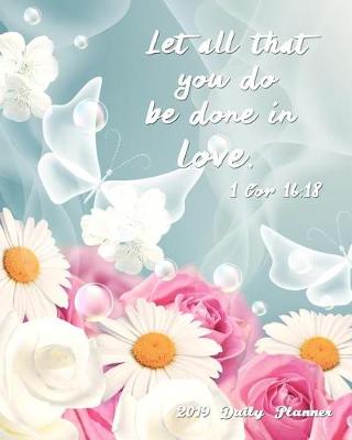Book cover for Let All That You Do Be Done in Love. 1 Cor 16