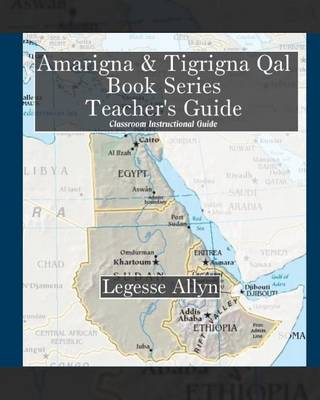 Book cover for Amarigna & Tigrigna Qal Book Series Teacher's Guide