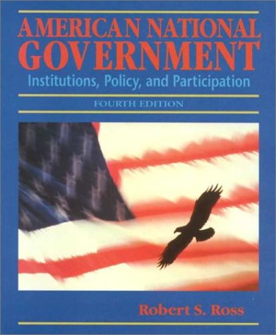 Book cover for American National Government: Institutions, Policy, and Participation