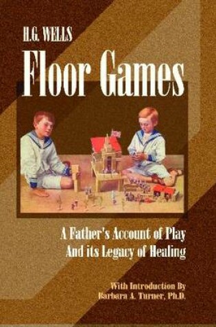 Cover of H. G. Wells Floor Games