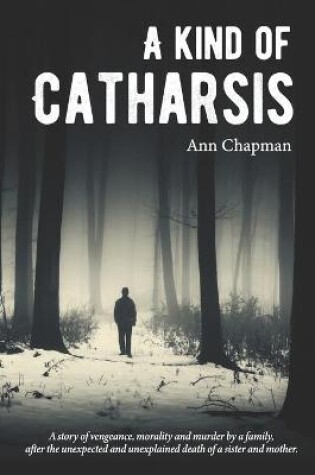 Cover of A Kind of Catharsis