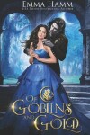 Book cover for Of Goblins and Gold