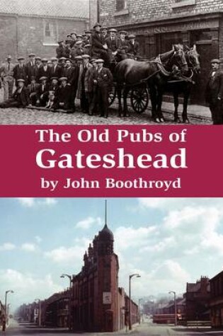 Cover of The Old Pubs of Gateshead