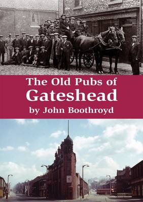 Book cover for The Old Pubs of Gateshead