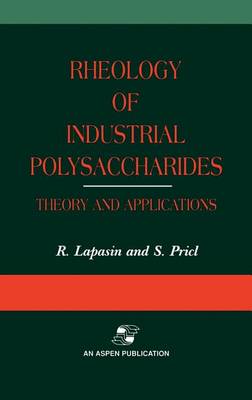 Book cover for Rheology of Industrial Polysaccharides: Theory and Applications