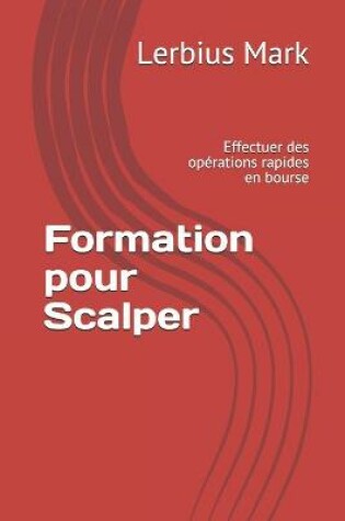 Cover of Formation pour Scalper