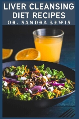 Cover of Liver Cleanse Diet Recipes