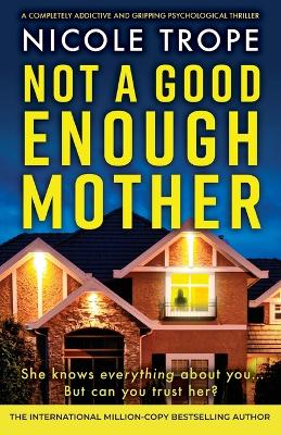 Book cover for Not a Good Enough Mother