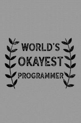 Cover of World's Okayest Programmer