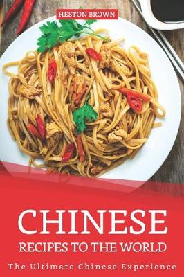 Book cover for Chinese Recipes to the World
