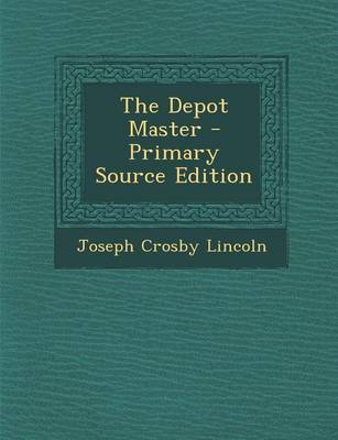 Book cover for The Depot Master - Primary Source Edition