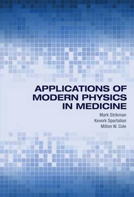 Book cover for Applications of Modern Physics in Medicine