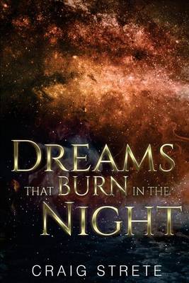 Book cover for Dreams That Burn in the Night