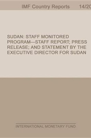 Cover of Sudan: Staff Monitored Program-Staff Report; Press Release; And Statement by the Executive Director for Sudan