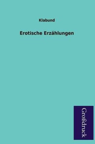 Cover of Erotische Erzahlungen