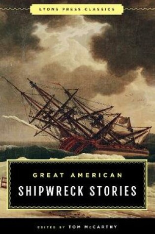 Cover of Great American Shipwreck Stories