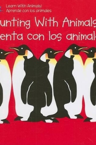 Cover of Counting with Animals / Cuenta Con Los Animales