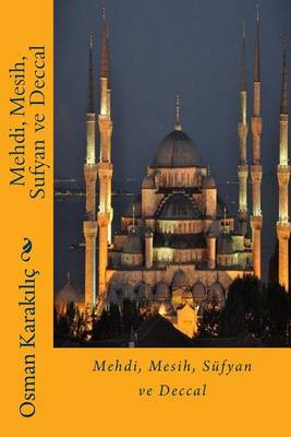 Cover of Mehdi, Mesih, Sufyan Ve Deccal