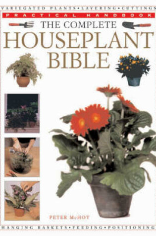 Cover of The Complete Houseplant Bible