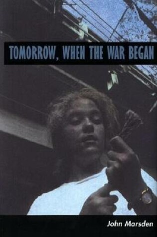 Cover of Tomorrow, When the War Began