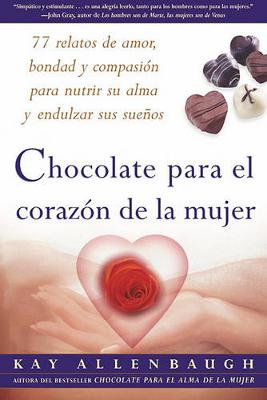 Book cover for Chocolate Para El Corazon de la Mujer