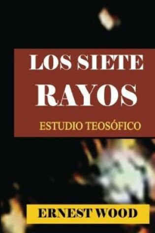 Cover of Los Siete Rayos