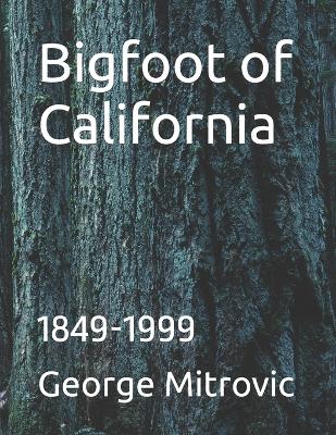 Book cover for Bigfoot of California