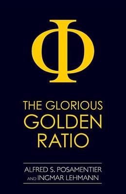 Book cover for The Glorious Golden Ratio