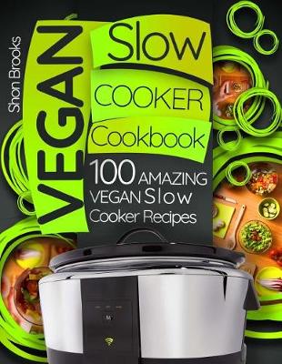 Book cover for Vegan Slow Cooker Cookbook