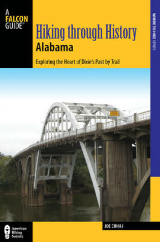 Cover of Hiking Through History Alabama