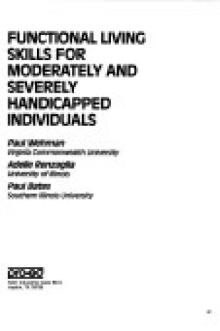 Cover of Functional Living Skills for Moderately and Severely Handicapped Individuals