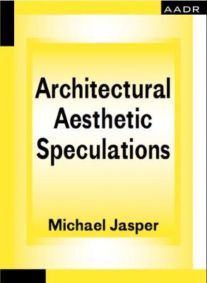 Book cover for Architectural Aesthetic Speculations