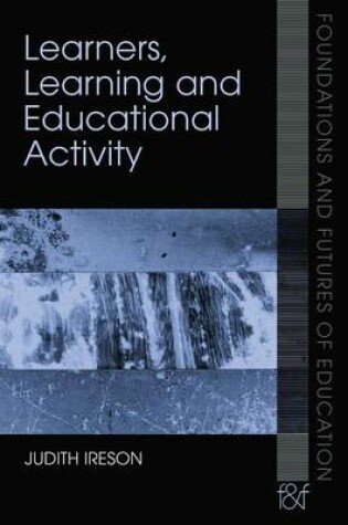 Cover of Learners, Learning and Educational Activity