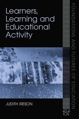 Book cover for Learners, Learning and Educational Activity