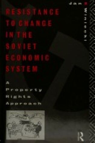 Cover of Resistance to Change in the Soviet Economic System